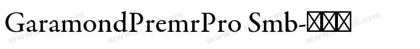 GaramondPremrPro Smb字体转换